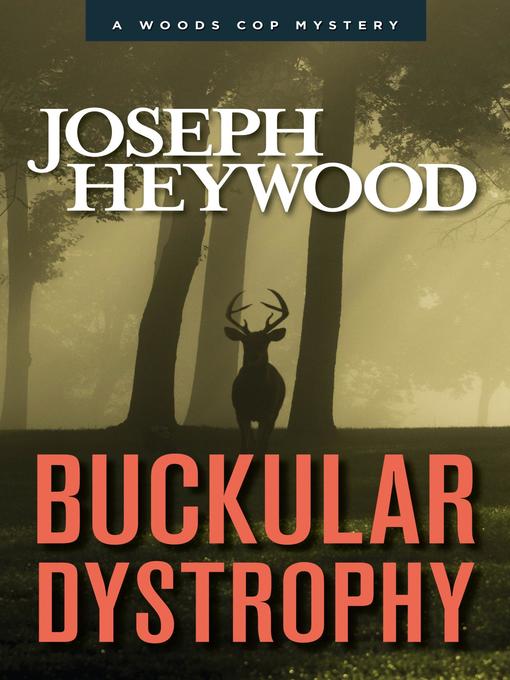 Title details for Buckular Dystrophy by Joseph Heywood - Wait list